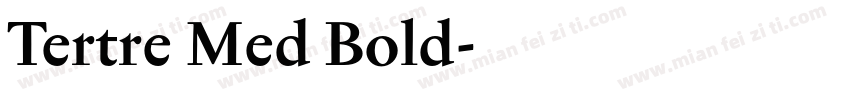 Tertre Med Bold字体转换